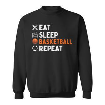 Eat Sleep Basketball Repeat Basketball Sweatshirt - Seseable