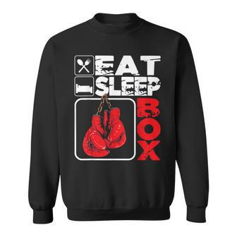 Eat Sleep Box Boxing Lover Gym Boxer Kickboxing Kickboxer Sweatshirt - Monsterry DE