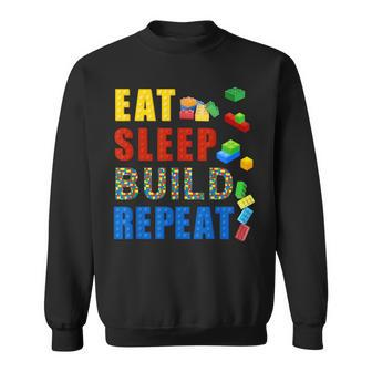 Eat Sleep Build Repeat Building Bricks Blocks Master Builder Sweatshirt | Mazezy