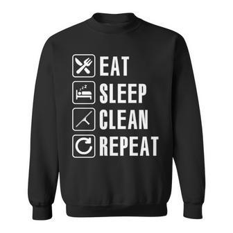 Eat Sleep Clean Repea Sweatshirt | Mazezy