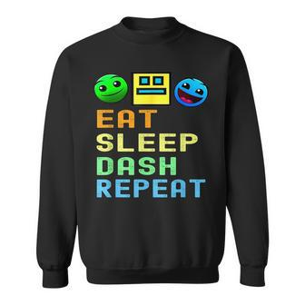 Eat Sleep Dash Repeat Video Game Geometry Video Gamer Sweatshirt - Monsterry
