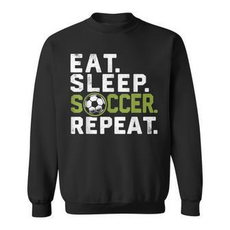 Eat Sleep Soccer Repeat Soccer Sweatshirt - Seseable