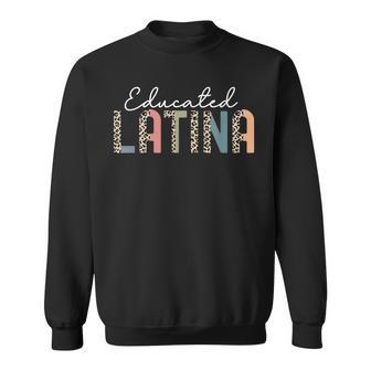 Educated Latina Proud Graduate Latinas Pride Graduation Sweatshirt - Monsterry CA