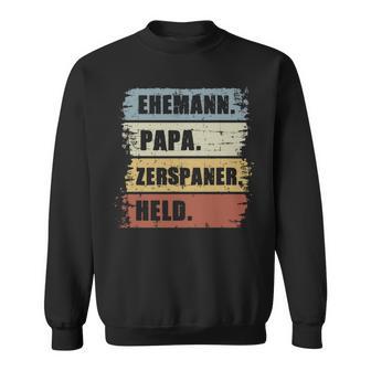 Ehemann Papa Zerspaner Held Zerspanungsmechanikeratertag Sweatshirt - Geschenkecke