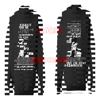 Einmal Mit Profis War Früher Scherzhaftes Handwerker German Sweatshirt - Seseable