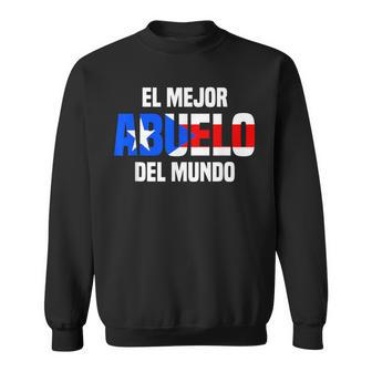 El Mejor Abuelo Del Mundo Abuelo Puerto Rico Flag Sweatshirt - Monsterry UK