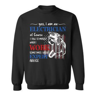 I An Electrician I Need Expert Advice Sweatshirt | Mazezy