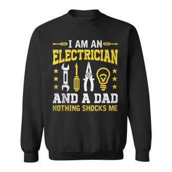 Elektriker Und Papa Mich Schockt Nichts Sweatshirt - Geschenkecke