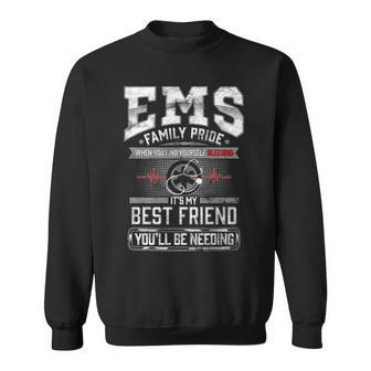 Emt Proud Paramedic Best Friend Ems Sweatshirt | Mazezy