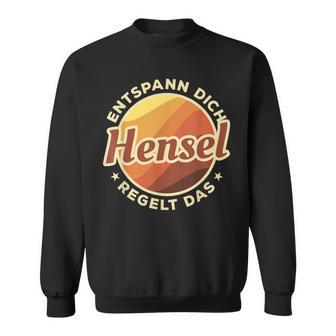 Entspann Dich Hensel Regelt Das Sweatshirt - Seseable