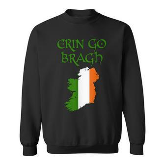 Erin Go Bragh Ireland Forever Irish Celtic St Pattys Dublin Sweatshirt - Monsterry AU