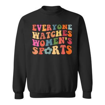 Everyone Watches Women's Sports Retro Feminist Statement Sweatshirt - Seseable