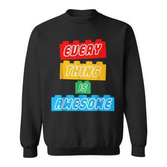 Everything S Awesome For The Eternal Optimist Great Sweatshirt | Mazezy