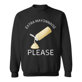 Extra Mayonnaise Please Vintage Food Lover Sweatshirt - Monsterry AU