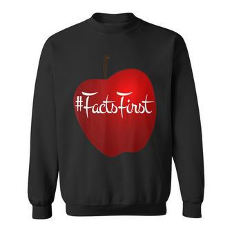 Facts First This Is An Apple Factsfirst Sweatshirt - Monsterry AU