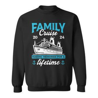 Family Cruise 2024 Making Memories Family Vacation 2024 Sweatshirt - Thegiftio UK