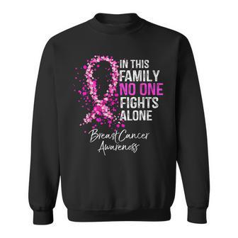 In This Family No One Fight Alone Breast Cancer Awareness Sweatshirt - Thegiftio UK