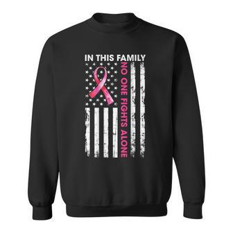 In This Family No One Fight Alone Breast Cancer On Back Sweatshirt - Monsterry