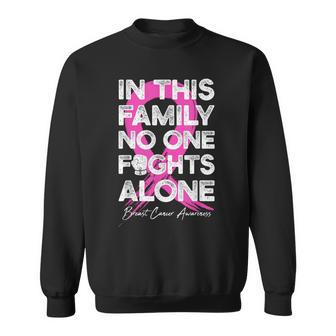 In This Family No One Fight Alone Breast Cancer Warrior Sweatshirt - Monsterry CA