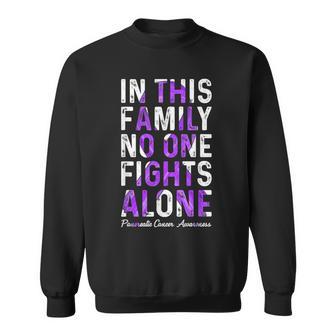 In This Family No One Fight Alone Support Pancreatic Cancer Sweatshirt - Monsterry UK