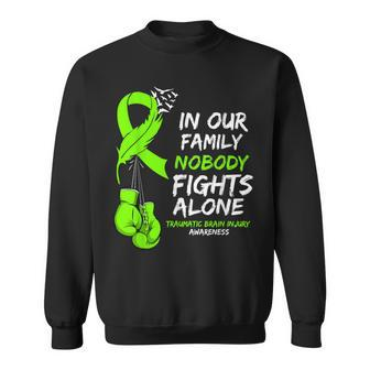 In Our Family Nobody Fights Alone Traumatic Brain Injury Sweatshirt - Monsterry