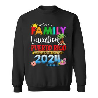 Family Vacation Puerto Rico 2024 Making Memories Together Sweatshirt | Mazezy UK