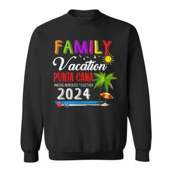 Family Vacation Punta Cana Making Memories 2024 Beach Trip Sweatshirt - Seseable