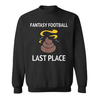 Fantasy Football Last Place For The Loser Sweatshirt - Monsterry CA