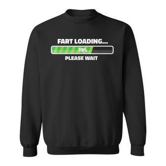 Fart Loading Rude Joke Fart Sweatshirt - Monsterry UK