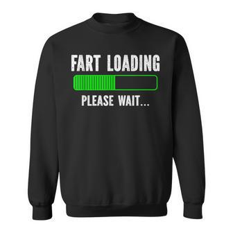 Fart Loading Please Wait Sweatshirt - Monsterry UK