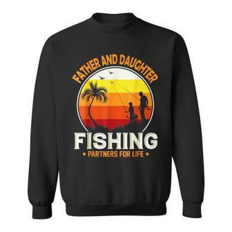 Father Daughter Fishing Partner For Life Best Father's Day Sweatshirt - Seseable