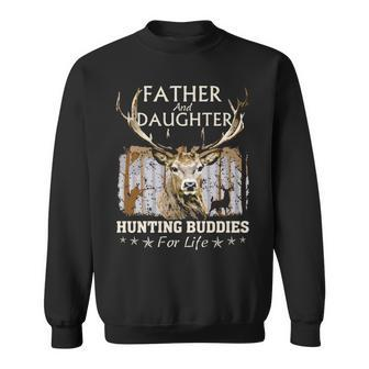 Father And Daughter Hunting Buddies Hunters Matching Hunting Sweatshirt | Mazezy