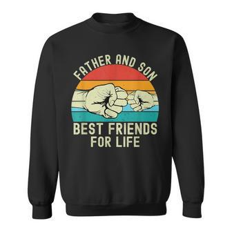Father And Son Best Friends For Life Matching Father's Day Sweatshirt - Seseable