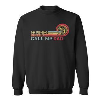 Fathers Day My Fishing Buddies Call Me Dad Retro Vintage Sweatshirt - Thegiftio UK