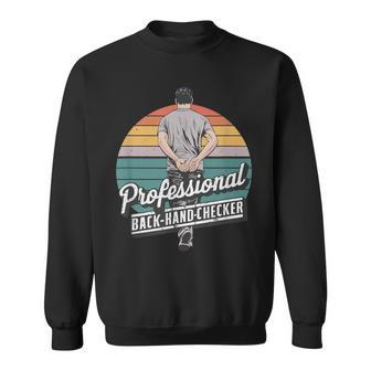 Father's Day Quote Professional Back Hand Checker Dads Sweatshirt - Monsterry