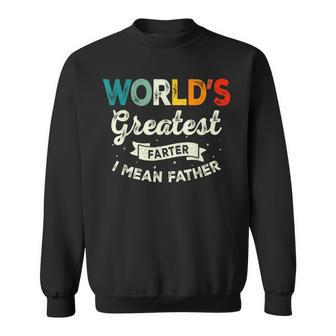 Father's Day Vintage Retro World's Best Farter I Mean Father Sweatshirt - Thegiftio UK