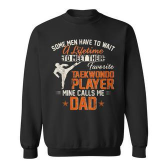 My Favorite Korea Taekwondo Training Player Calls Me Dad Sweatshirt - Monsterry UK