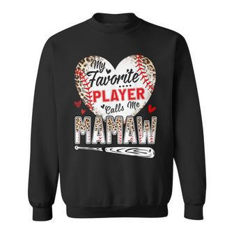 My Favorite Player Calls Me Mamaw Baseball Leopard Sweatshirt - Monsterry CA