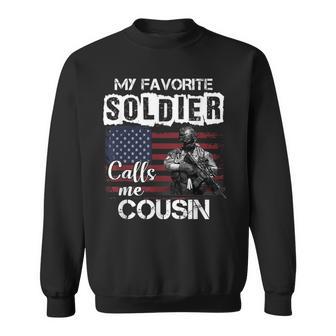 My Favorite Soldier Calls Me Cousin Army Veteran Sweatshirt - Monsterry CA