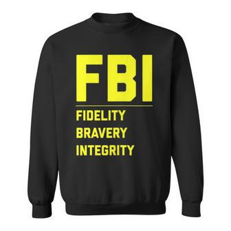 Fbi Motto Fidelity Bravery Integrity Law Enforcement Sweatshirt - Monsterry DE