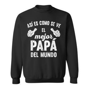 Feliz Dia Papa Playera Regalos Para El Mejor Papa Y Abuelo Sweatshirt - Monsterry UK