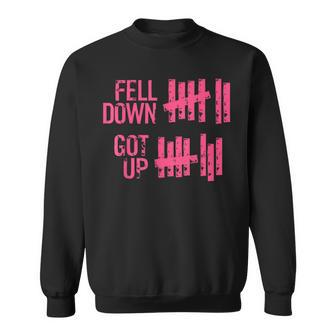 Fell Down Got Up Motivational Positivity Sweatshirt | Mazezy AU