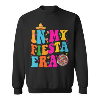 In My Fiesta Era Retro Cinco De Mayo For Women Sweatshirt | Mazezy UK