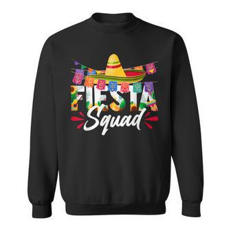 Fiesta Squad Cinco De Mayo Hat Fun Mexican Party Celebration Sweatshirt - Seseable