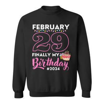 Finally My Birthday Leap Day Laughter For Leap Year 2024 Sweatshirt - Seseable