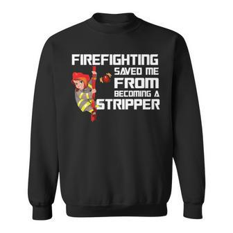 Firefighter Saved Me Sweatshirt | Mazezy AU