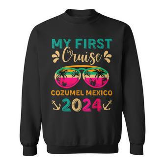 My First Cruise Cozumel Mexico 2024 Family Vacation Travel Sweatshirt - Seseable