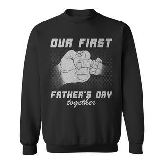 Our First Father's Day Together 2024 New Father Dad Son Sweatshirt - Monsterry AU