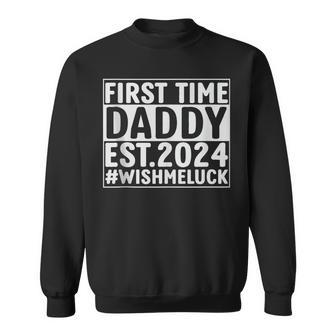 First Time Daddy 2024 Father's Day Pregnancy Announcement Sweatshirt - Thegiftio UK