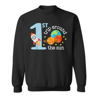 First Trip Around The Sun Toddler 1St Birthday One Year Old Sweatshirt - Monsterry DE